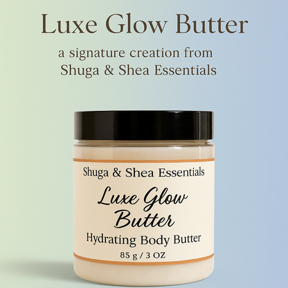 Luxe Glow Butter  (Emulsified Body Butter)